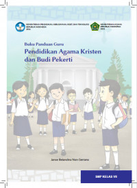 Buku Panduan Guru Pendidikan Agama Kristen dan Budi Pekerti SMP Kelas VII