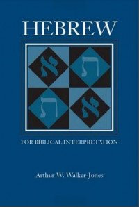 Hebrew For Biblical Interpretation