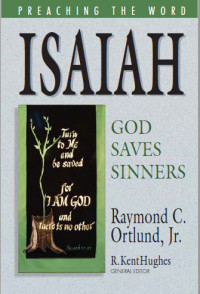 Isaiah: God Saved Sinners