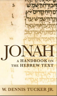 Jonah: A Handbook on the Hebrew Text