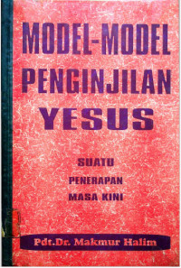 Model-Model Penginjilan Yesus: Suatu Penerapan Masa Kini