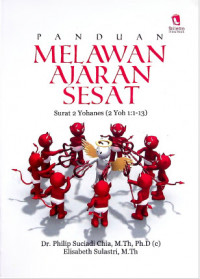 Panduan Melawan Ajaran Sesat: Surat 2 Yohanes (2Yoh 1:1-13)