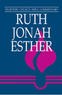 Ruth, Jonah, Esther