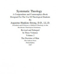 Systematic Theologi = A Compendium and Commonplace Volume 2