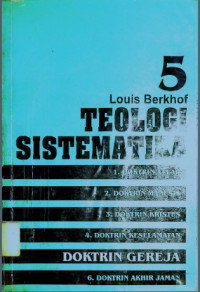 Teologi Sistematika 5: Doktrin Gereja