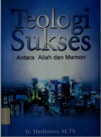 Teologi Sukses: Antara Allah dan Mamon