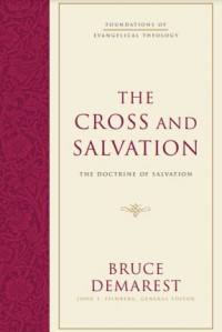 The Cross and Salvation: The Doctrine of God